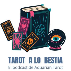 Tarot a lo bestia