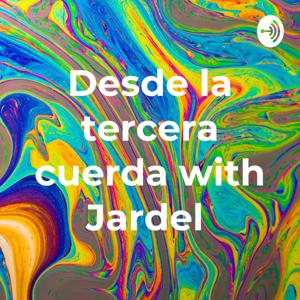 Desde la tercera cuerda with Jardel