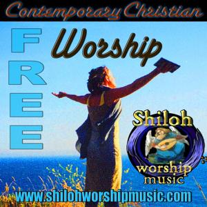 Free Contemporary Christian Worship by Shiloh Worship Music