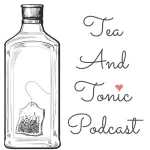 Tea And Tonic