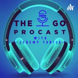 The Go PROcast with Jeremy Torisk