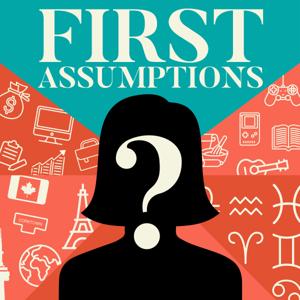 First Assumptions