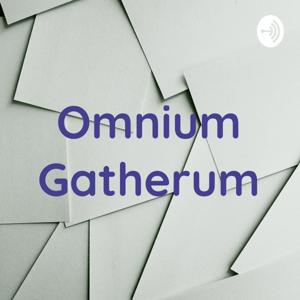 Omnium Gatherum