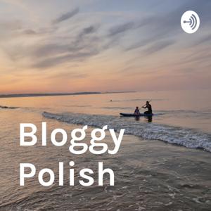 Bloggy Polish