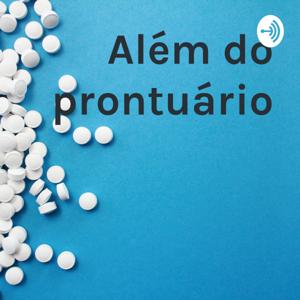 Além do prontuário