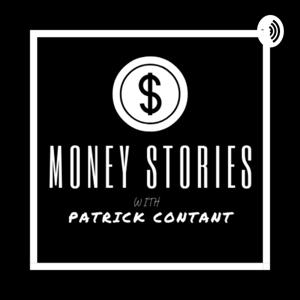 Money Stories with Patrick Contant