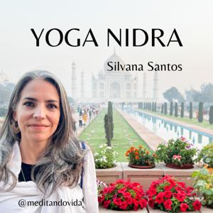 Yoga Nidra, el Yoga del Sueño by Silvana A. Santos
