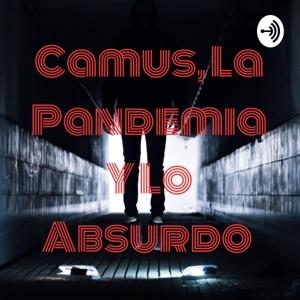 Camus, La Pandemia Y Lo Absurdo