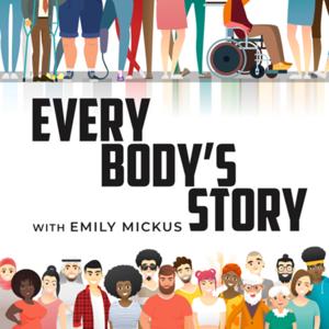 Every Body’s Story