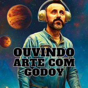 Ouvindo Arte com Godoy