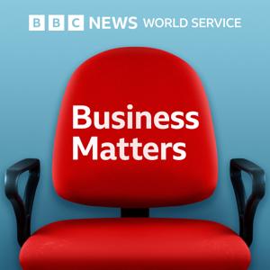 Business Matters by BBC World Service