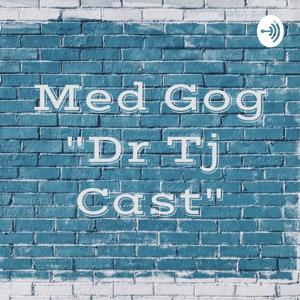 Med Gog "Dr Tj Cast"