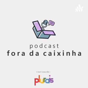 Fora da Caixinha (Plurais)