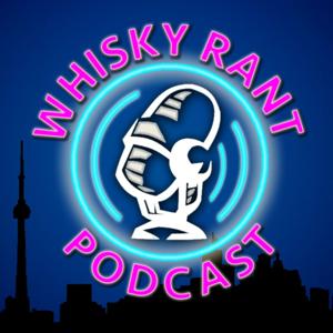 Whisky Rant Podcast by Sippers Social Club, Whisky In the 6