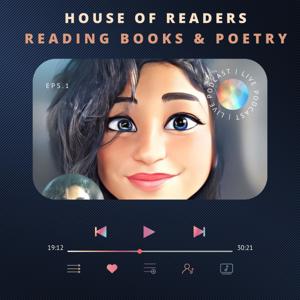 HOUSE OF READERS - READING BOOKS & POETRY