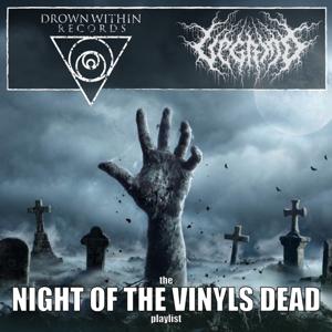 VEGRIND + DROWN WITHIN Recs-NIGHT OF THE VINYLS DEADS