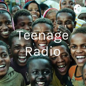 Teenage Radio