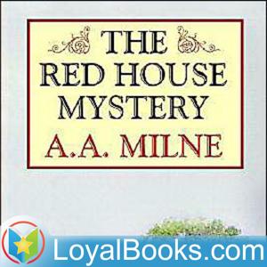The Red House Mystery by A. A. Milne