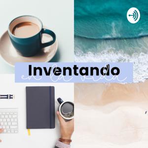 INVENTANDO EN LA VIDA