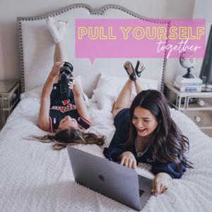 Pull Yourself Together