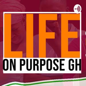 LIFE ON PURPOSE