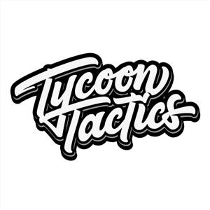 Tycoon Tactics