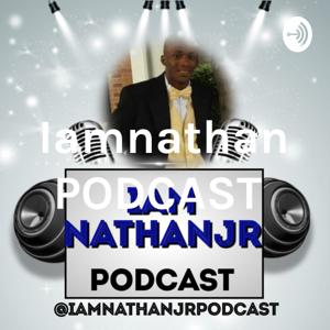 Iamnathan PODCAST