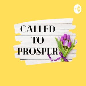 Called To Prosper