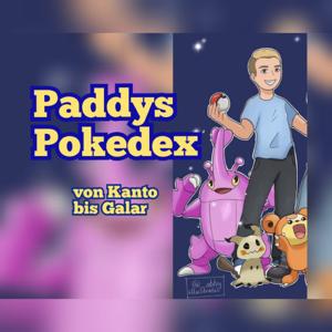 Paddys Pokedex - der Pokémon Podcast