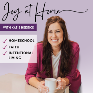 Joy at Home™ | Christian Mom, Homeschool, Homeschooling, Homemaking, Homestead, Christian Woman, Time Management, Faith, Bible, Devotional, Intentional Living, Self Help, Relationships, Anxiety, Inspiration, Charlotte Mason, Marriage, Parenting