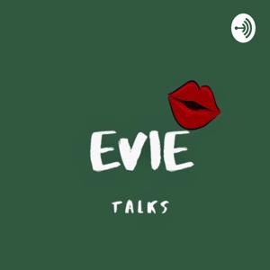 Evie Talks