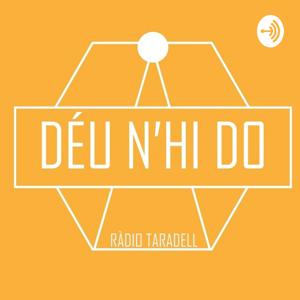 Déu N'hi Do - Ràdio Taradell