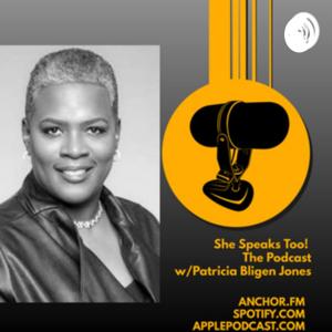 She Speaks Too w/Patricia Bligen Jones