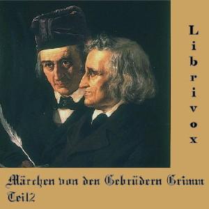 Märchen 2 by  Jacob & Wilhelm Grimm (1785 - 1863)