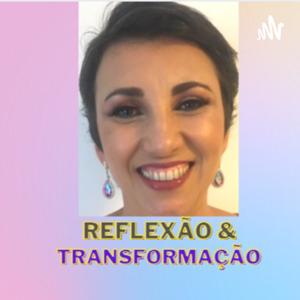 Reflexão & Transformação