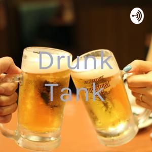 Drunk Tank