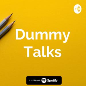 Dummy Talks