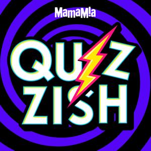 Quizzish by Mamamia Podcasts