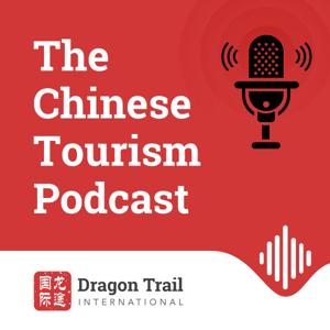 The Chinese Tourism Podcast