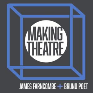 The Making Theatre Podcast