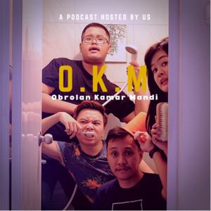 O.K.M PODCAST