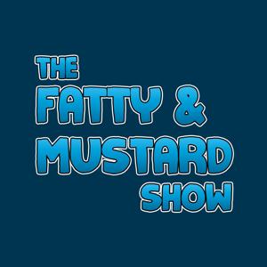 The Fatty & Mustard Show - A Clash of Clans Podcast