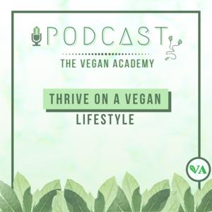 The Vegan Academy Podcast
