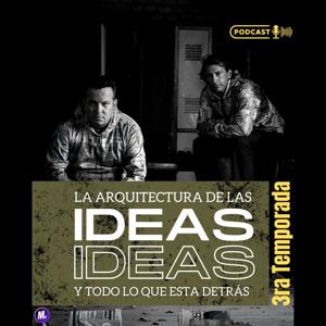 La Arquitectura de las Ideas podcast