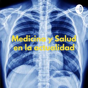 Medicina y salud en la actualidad