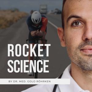 ROCKET SCIENCE - Gesundheit & Leistungsfähigkeit by Dr med. Golo Röhrken