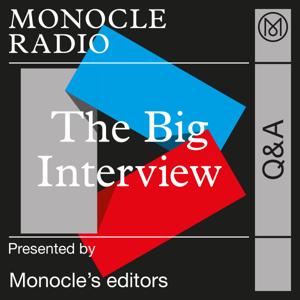 The Big Interview by Monocle