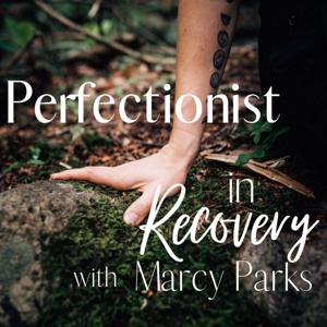 Perfectionist in Recovery