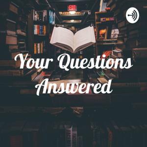 Your Questions Answered