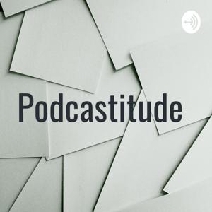 Podcastitude